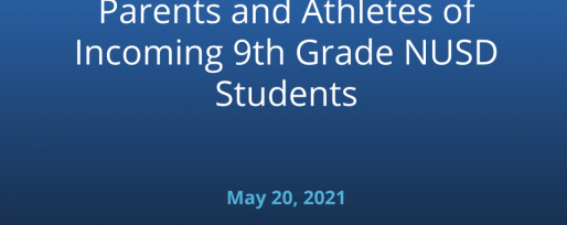 An informational workshop for Parents and Athletes of Incoming 9th Grade NUSD Students