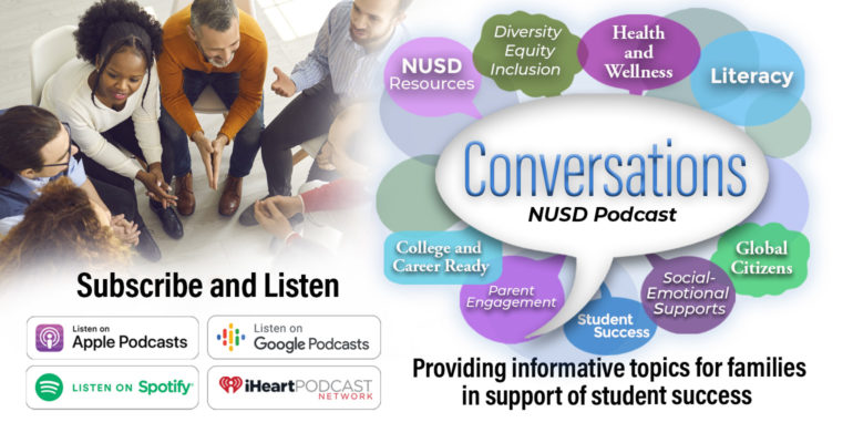 Conversations NUSD Podcast - providing informative topics for families in support of student success
